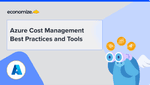 Azure Cost Management Best Practices and Tools