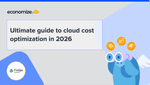Ultimate Guide to Cloud Cost Optimization in 2026