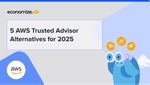 5 AWS Trusted Advisor Alternatives for 2025